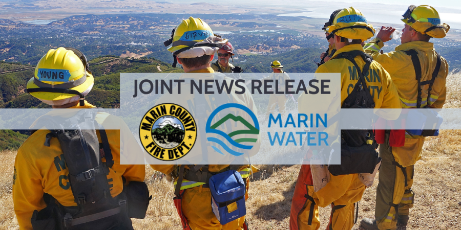 Five fire fighters stand on a dry grassy hill with a graphic overlay that reads: "JOINT NEWS RELEASE" with the Marin County Fire Dept. and Marin Water logos.