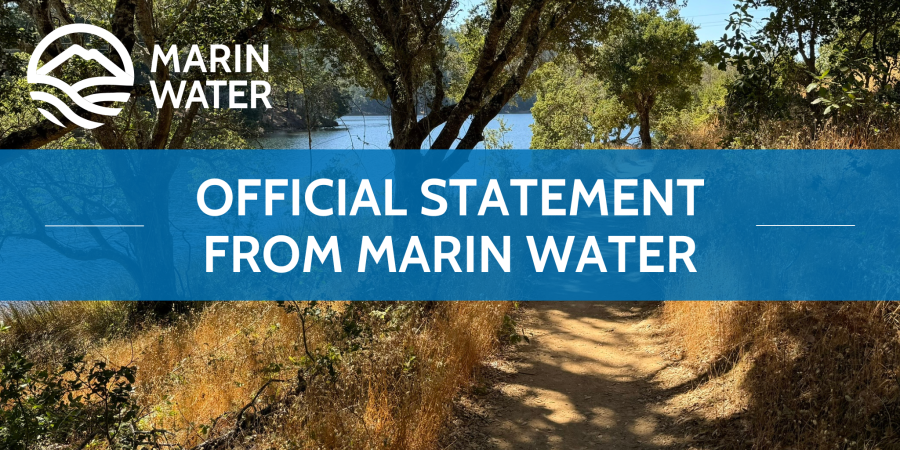 A photo of a shady trail near water with a graphic circle logo of a mountain and water and the words "MARIN WATER" in the corner. A blue graphic banner runs across the image with the words "OFFICIAL STATEMENT FROM MARIN WATER".