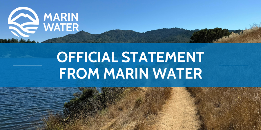 A graphic of a mountain and water with the words "MARIN WATER" and a banner with the words "OFFICIAL STATEMENT FROM MARIN WATER" are overlayed on an image of a mountain, lake and trail. 