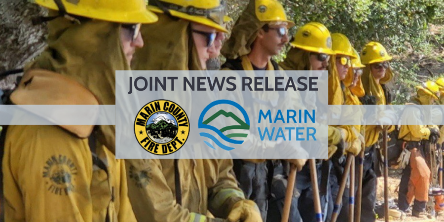 Firefighters stand in a row, looking from left to right. A superimposed text box contains the logos for a fire department and Marin Water, as well as the text: "Joint news release."